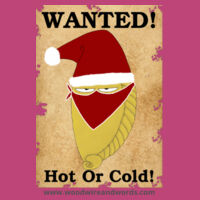 Pasty Bandit Santa Wanted Hot Or Cold Design